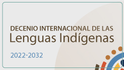 Decenio Internacional de las Lenguas Indígenas