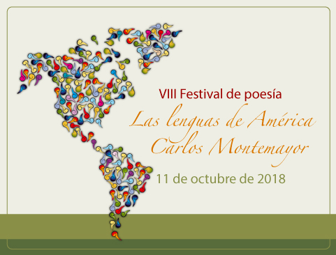 VIII Festival de Poesía. Las Lenguas de América. Carlos Montemayor
